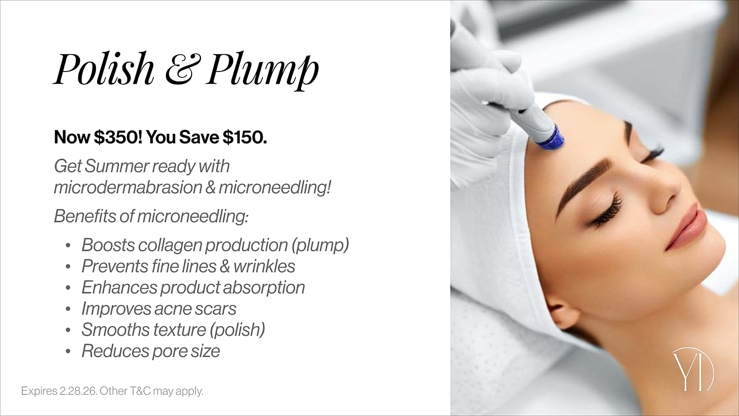 Microdermabrasion and microneedling treatment promotion